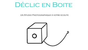 Déclic en Boite – Studio photographique